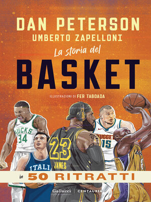 cover image of La storia del basket in 50 ritratti